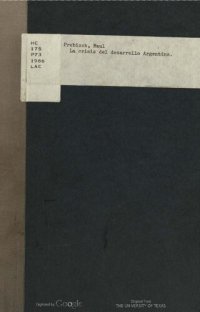 cover of the book La crisis del desarrollo argentino : de la frustración al crecimiento vigoroso