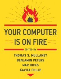 cover of the book Your Computer Is on Fire