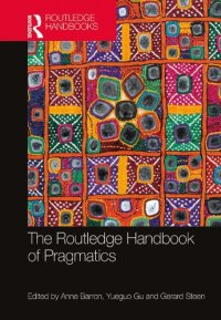 cover of the book The Routledge Handbook of Pragmatics.