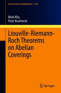 cover of the book Liouville-Riemann-Roch Theorems on Abelian Coverings