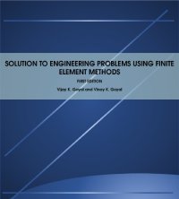 cover of the book Solution To Engineering Problems Using Finite Element Methods