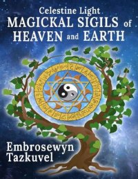 cover of the book Celestine Light, Magickal sigils of heaven and earth