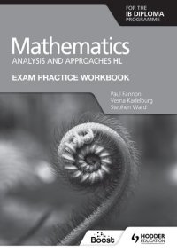 cover of the book Exam Practice Workbook for Mathematics for the IB Diploma