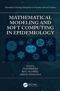 cover of the book Mathematical Modeling and Soft Computing in Epidemiology