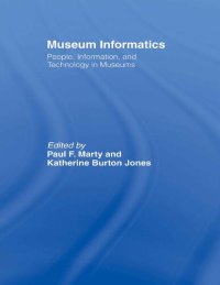 cover of the book Museum Informatics: People, Information, and Technology in Museums