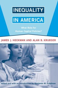 cover of the book Inequality in America: What Role for Human Capital Policies?: Alvin Hansen Symposium on Public Policy at Harvard University