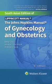 cover of the book The Johns Hopkins Manual of Gynecology and Obstetrics South Asian Edition