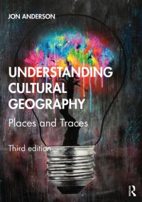 cover of the book Understanding Cultural Geography: Places and Traces