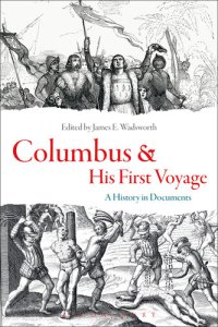 cover of the book Columbus and His First Voyage: A History in Documents