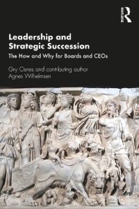 cover of the book Leadership and Strategic Succession: The How and Why for Boards and CEOs