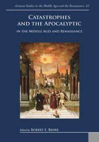 cover of the book Catastrophes and the Apocalyptic in the Middle Ages and Renaissance