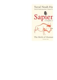 cover of the book Sapiens: A Graphic History: The Birth of Humankind (Vol. 1)