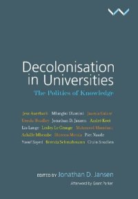 cover of the book Decolonisation in Universities: The Politics of Knowledge