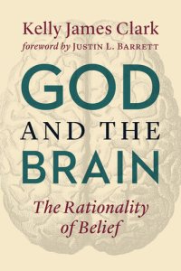 cover of the book God and the Brain : The Rationality of Belief