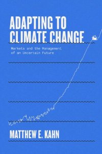 cover of the book Adapting to Climate Change: Markets and the Management of an Uncertain Future