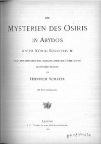 cover of the book Die Mysterien des Osiris in Abydos unter König Sesostris III. nach dem Denkstein des Oberschatzmeisters I-Cher-Nofret im Berliner Museum