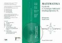 cover of the book Matematika: Gyakorló és érettségire felkészítő feladatgyűjtemény