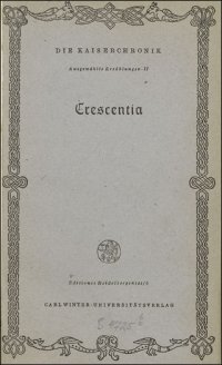 cover of the book Die Kaiserchronik. Ausgewählte Erzählungen. II. Crescentia