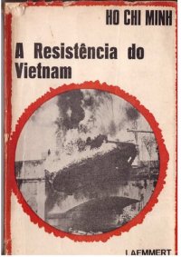 cover of the book A resistência do Vietnam