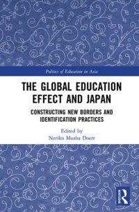 cover of the book The Global Education Effect and Japan: Constructing New Borders and Identification Practices