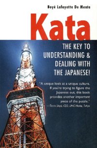 cover of the book Kata: The Key to Understanding & Dealing with the Japanese!