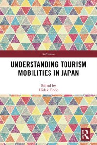 cover of the book Understanding Tourism Mobilities in Japan