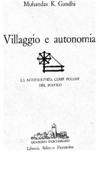 cover of the book Villaggio e autonomia : la nonviolenza come potere del popolo