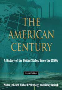 cover of the book The American Century: A History of the United States Since the 1890s