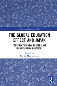 cover of the book The Global Education Effect and Japan: Constructing New Borders and Identification Practices