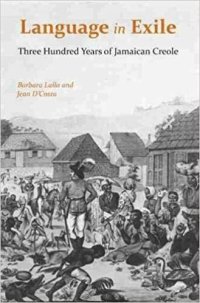 cover of the book Language in Exile: Three Hundred Years of Jamaican Creole