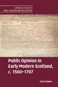 cover of the book Public Opinion in Early Modern Scotland, c.1560–1707