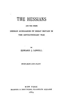 cover of the book The Hessians and the other German auxiliaries of Great Britain in the Revolutionary War