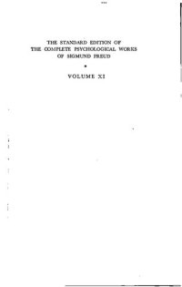 cover of the book The standard edition of the complete psychological works of Sigmund Freud. Vol. 11, Five lectures on psycho-analysis, Leonardo da Vinci and other works : (1910)