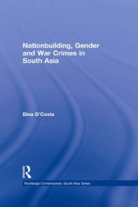 cover of the book Nationbuilding, Gender and War Crimes in South Asia