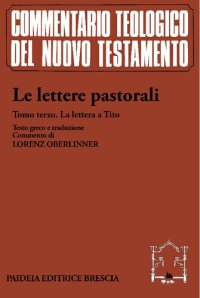 cover of the book Le lettere pastorali. La lettera a Tito