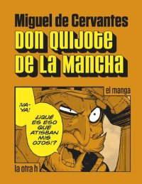 cover of the book Don Quijote de la Mancha. El manga