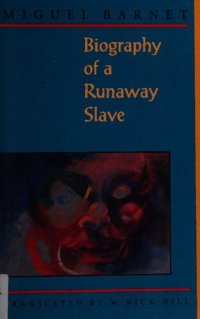 cover of the book Biography of a Runaway Slave