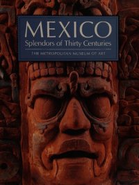 cover of the book Mexico: Splendors of Thirty Centuries