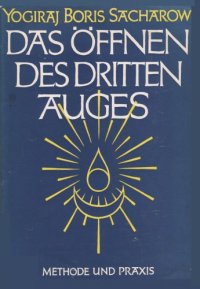 cover of the book Das Öffnen des Dritten Auges, Methode und Praxis