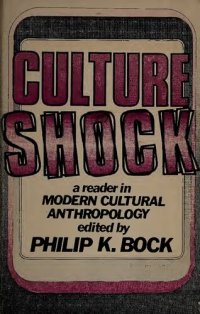 cover of the book Culture Shock : A Reader in Modern Cultural Anthropology