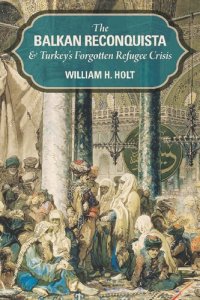 cover of the book The Balkan Reconquista and Turkey's Forgotten Refugee Crisis