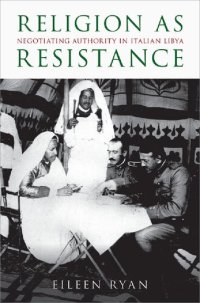 cover of the book Religion as Resistance: Negotiating Authority in Italian Libya