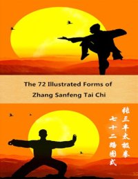 cover of the book The 72 Illustrated Forms of Zhang Sanfeng Tai Chi