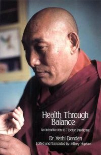 cover of the book Health through Balance: An Introduction to Tibetan Medicine