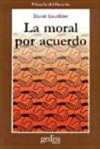 cover of the book La moral por acuerdo