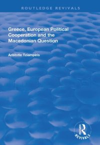 cover of the book Greece, European Political Cooperation and the Macedonian Question