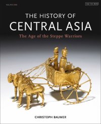 cover of the book The History of Central Asia: 4-Volume Set