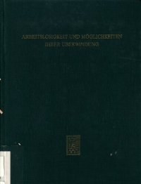 cover of the book Arbeitslosigkeit und Möglichkeiten ihrer Überwindung