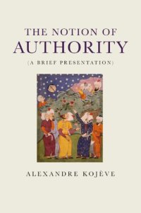 cover of the book The Notion of Authority (A Brief Presentation)