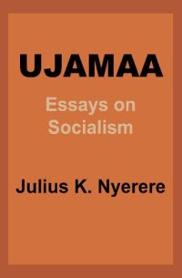 cover of the book Ujamaa - Essays on Socialism